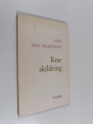 Lars von Haartman : Reseskildring