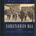 Kari Selén: Sarkatakkien maa - pikkukuva 1