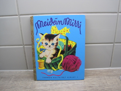 TAMMEN KULTAISET KIRJAT, MEIDÄN MIRRI no 1
