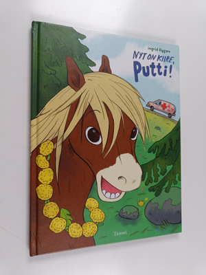 Ingrid Flygare : Nyt on kiire, Putti!