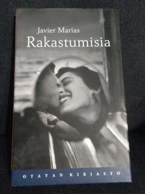 Javier Marias: Rakastumisia