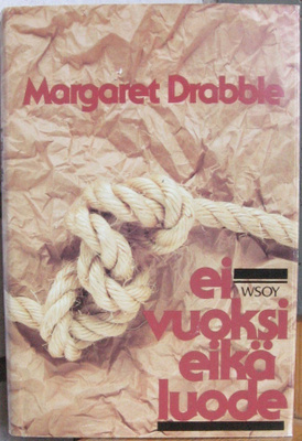 Margaret Drabble: Ei vuoksi eikä luode, Wsoy 1981. 280 s.