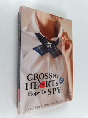 Ally Carter : Cross my heart & hope to spy