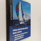 Projektisalkunhallinta : kehitystoiminnan strateginen joh... - pikkukuva 1