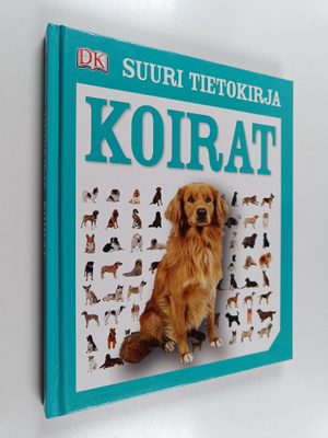 Koirat : suuri tietokirja