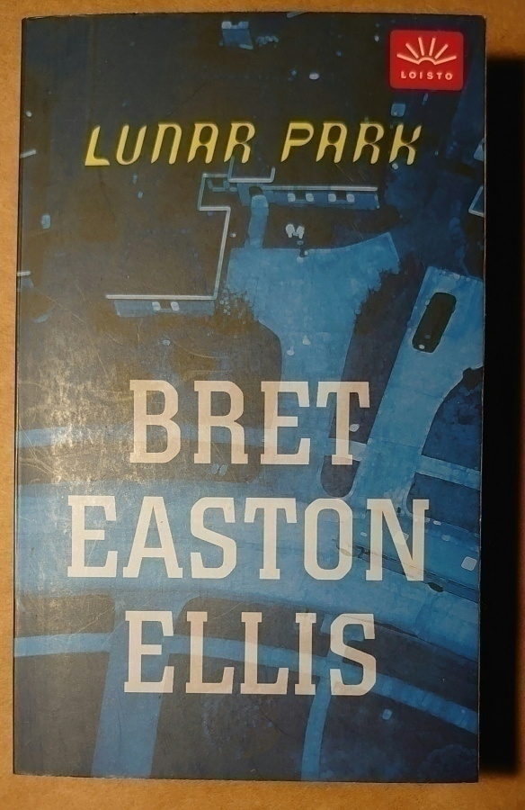 Bret Easton Ellis - Lunar Park