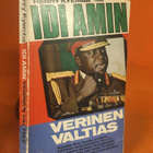 Kyemba Henry:  Idi Amin -Verinen valtias - pikkukuva 1