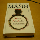 Thomas Mann: Huijari Felix Krullin tunnustukset - pikkukuva 1