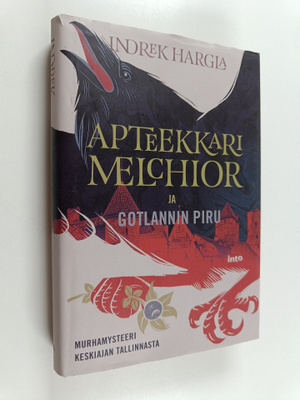 Indrek Hargla : Apteekkari Melchior ja Gotlannin piru : M...