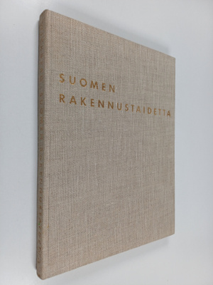 N. E. Wickberg : Suomen rakennustaidetta