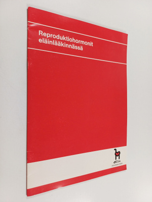 Reproduktiohormonit eläinlääkinnässä