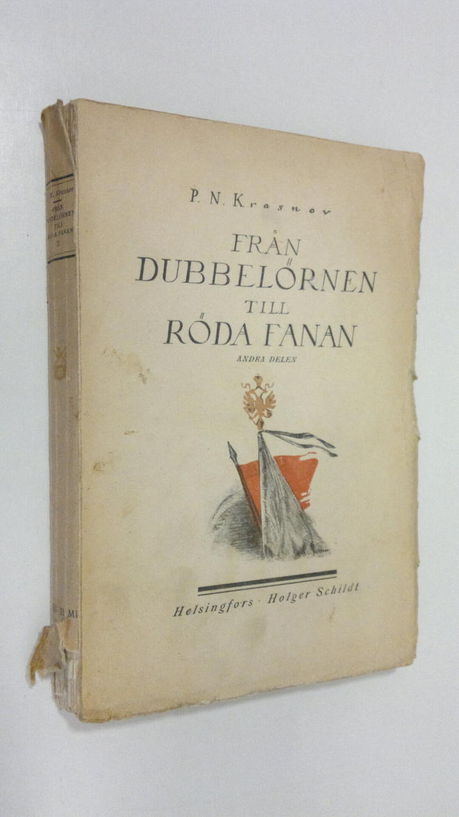 P. N. Krasnov : Från dubbelörnen till röda fanan 2