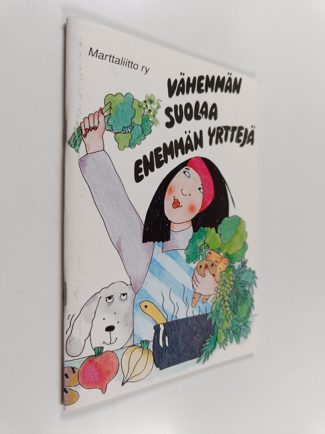 Vähemmän suolaa, enemmän yrttejä : vähäsuolaisia ruoka- j...