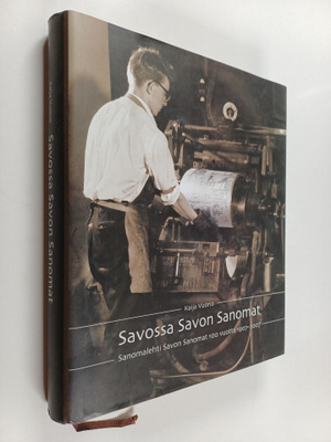 Kaija Vuorio : Savossa Savon Sanomat : sanomalehti Savon ...