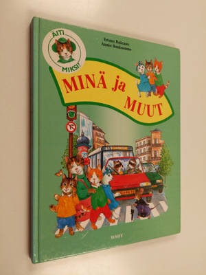 Annie Bonhomme ym. : Minä ja muut