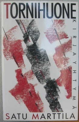 Satu Marttila: Tornihuone, Kirjayhtymä 1989. 75 s.