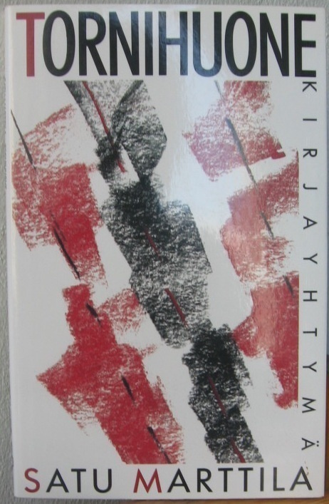 Satu Marttila: Tornihuone, Kirjayhtymä 1989. 75 s.