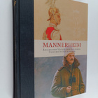 Mannerheim : keisarillisen Venäjän armeijan upseeri, itse... - pikkukuva 2