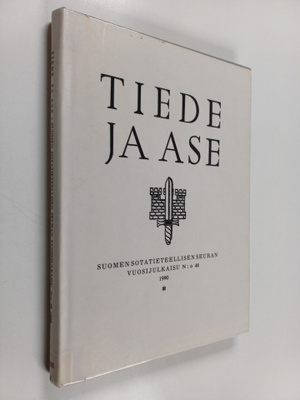 Tiede ja ase 48 : Suomen sotatieteellisen seuran vuosijul...