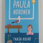 Paula Noronen : Tarja Kulho - Lomille lompsis - pikkukuva 1