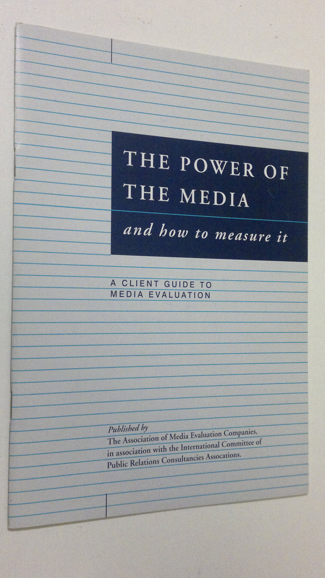 The Power of the Media and how to measure it : a client g...