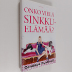 Candace Bushnell : Onko vielä sinkkuelämää? - pikkukuva 1