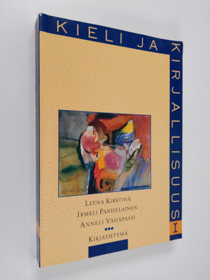 Kieli ja kirjallisuus 1 : kurssit 1,2 ja 3