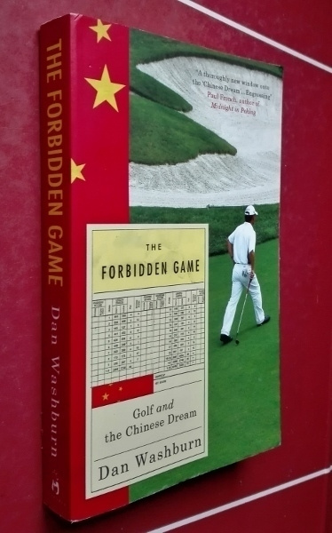 Dan Washburn: The forbidden game (Kiina ja golf)
