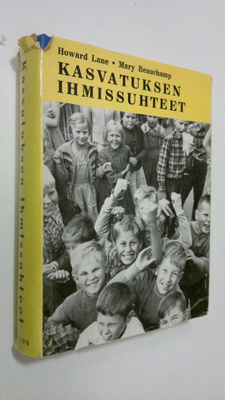 Howard Lane : Kasvatuksen ihmissuhteet