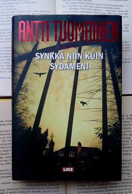 Antti Tuomainen - Synkkä niin kuin sydämeni (sid.)
