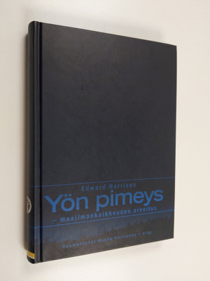 Edward Harrison : Yön pimeys - maailmankaikkeuden arvoitus