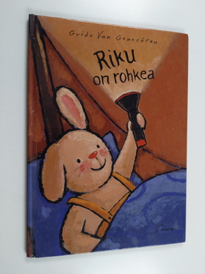Guido van Genechten : Riku on rohkea