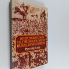 Norman Long : An introduction to the sociology of rural d... - pikkukuva 1