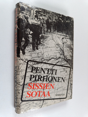 Pentti Pirhonen : Sissien sotaa : ErP 4:n salapoluilta (s...