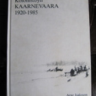 Isaksson ; Kolonistbyn Kaarnevaara : en historisk - pikkukuva 1