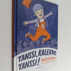Ville Hytönen : Tanssi, Kalervo, tanssi - pikkukuva 1