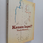 Tuula (toim.) Kasanen : Kenen lapsi (signeerattu, tekijän... - pikkukuva 1