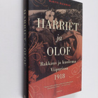 Martti Backman : Harriet ja Olof : rakkaus ja kuolema Vii... - pikkukuva 1