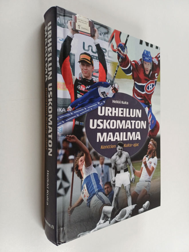 Heikki Kulta : Urheilun Uskomaton maailma