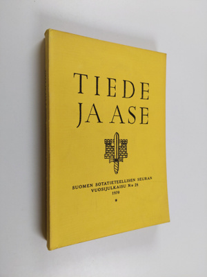 Tiede ja ase : Suomen sotatieteellisen seuran vuosijulkai...