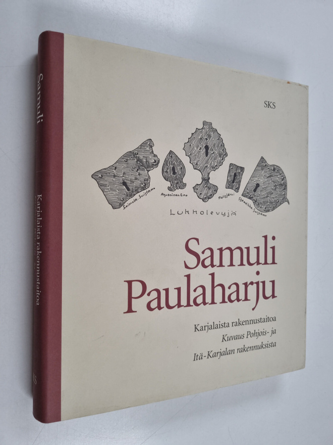 Samuli Paulaharju : Karjalaista rakennustaitoa : kuvaus P...