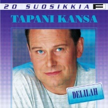 TAPANI KANSA: 20 suosikkia, Delilah (CD)
