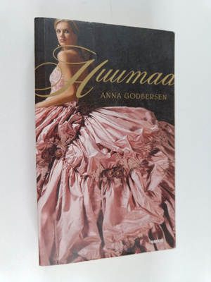 Anna Godbersen : Huumaa