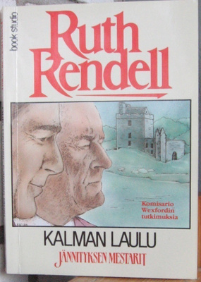 Ruth Rendell: Kalman laulu. 216 s.