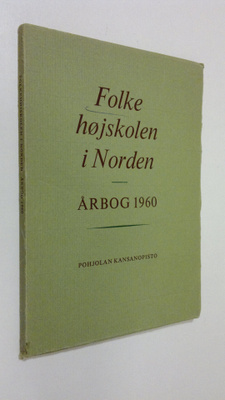 Folke höjskolen i Norden - Årbok 1960