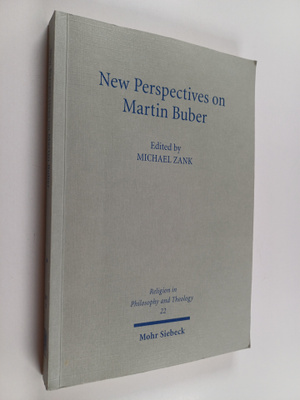 Michael Zank : New Perspectives on Martin Buber