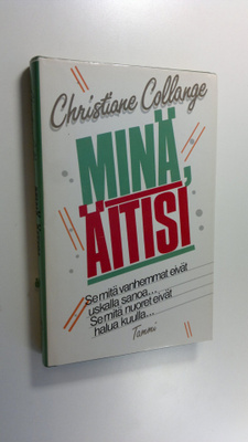 Christiane Collange : Minä, äitisi