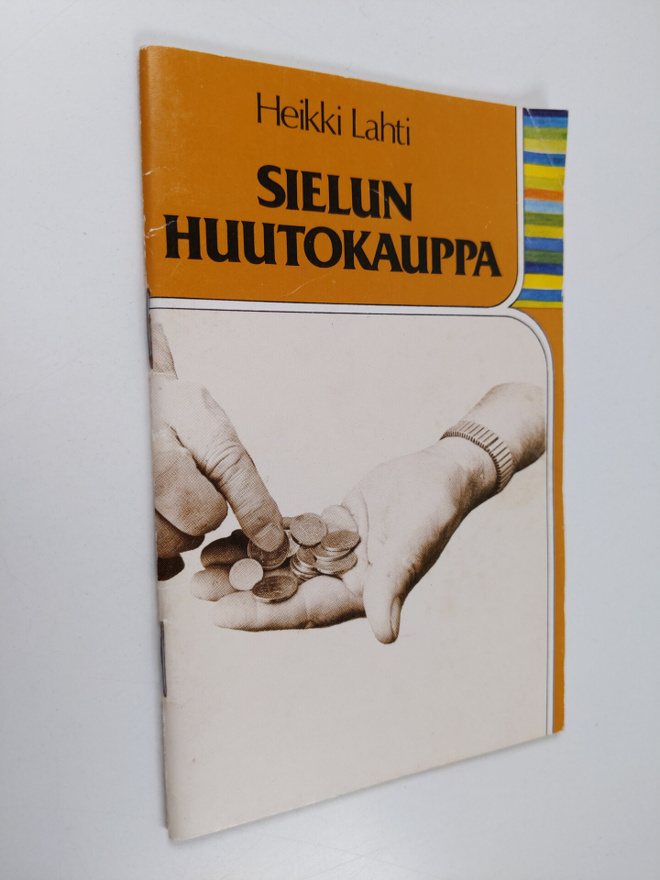 Heikki Lahti : Sielun huutokauppa