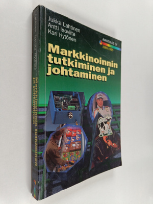 Jukka Lahtinen : Markkinoinnin tutkiminen ja johtaminen