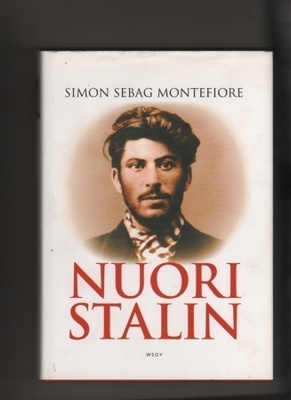 Montefiore: Stalin : punaisen tsaarin hovissa + Nuori Stalin